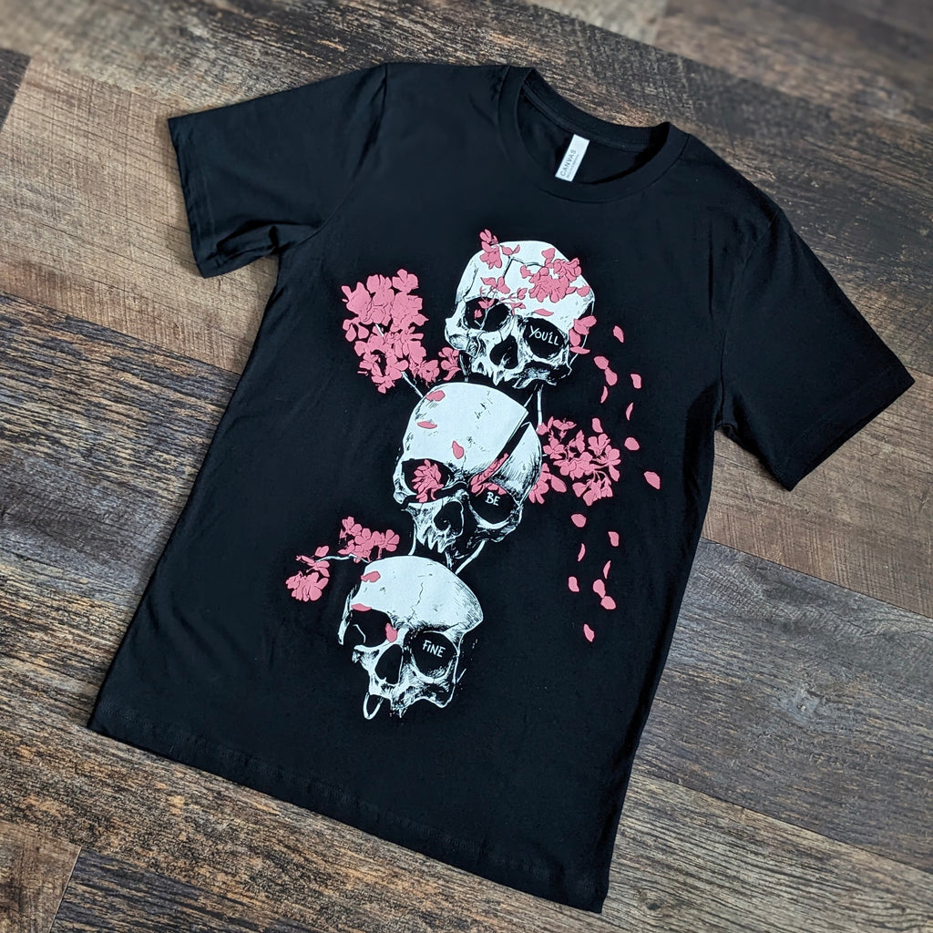 You’ll Be Fine T-shirt